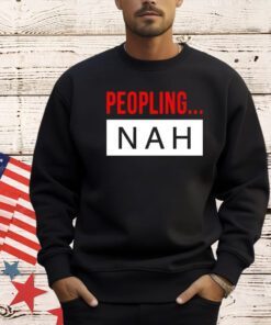 Official Peopling Nah T-shirt