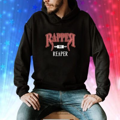 Rapper Or Reaper Hoodie