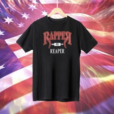 Rapper Or Reaper T-Shirt