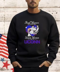 Real women love basketball smart women love the Uconn Connecticut Huskies mascot shirt