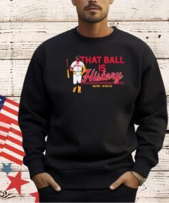 Ronald Acuña Jr That Ball is History T-shirt