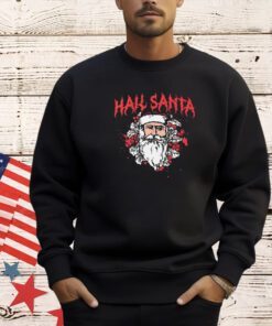 Santa Claus Hail Santa Christmas shirt