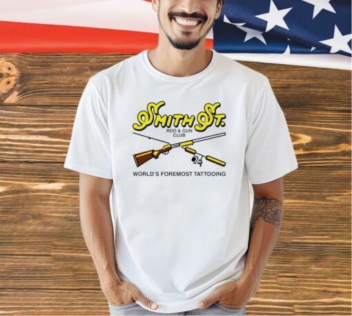 Smith St rod gun club world’s foremost tattooing T-shirt