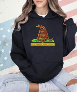 Snake UGH leave me alone T-shirt