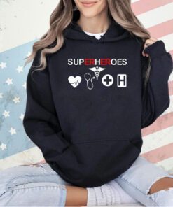 Superheroes sup hoes T-shirt