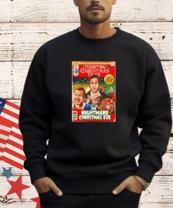 The Nightmare Christmas Eve Terrifying Christmas Tales vol 2 shirt