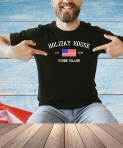 Official holiday House Rhode Island est 1930 T-shirt