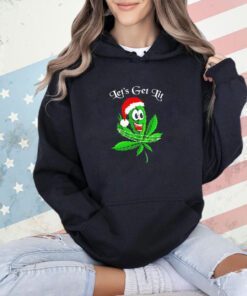 Weed let’s get lit Christmas shirt
