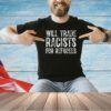 Will trade racists for refugee T-shirt