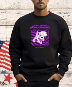 Luffy gear 5 just keep laughing until dawn T-shirt