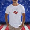 Tampa bay buccaneers NFL I’ll be there for you logo Shirts