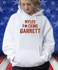 Myles fucking garrett Cleveland browns NFL Shirts