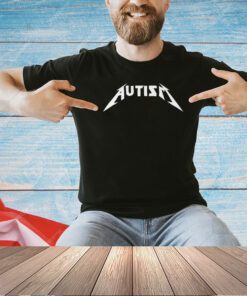Autism Shirts That Go Hard T-Shirt