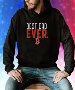 Best Dad Ever Boston Hoodie