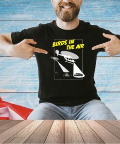 Birds in the air T-shirt