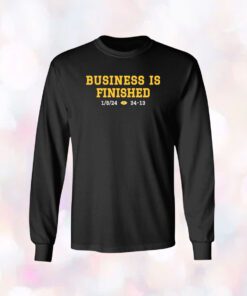 Business Is Finished Michigan 2023 National Champions SweatShirt