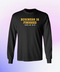 Business Is Finished Michigan 2023 National Champions Shirt