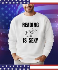 Cat reading is sexy shirt
