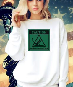 Caution watch for diving T-shirt