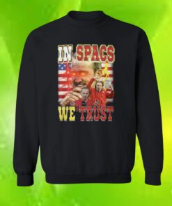 Chiefs In Spags We Trust SweatShirt