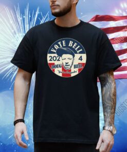 Chipchipperson Vote For Bell 2024 Doug Bell You're Compadre Shirt
