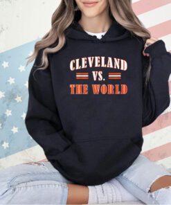 Cleveland Browns vs The World T-shirt