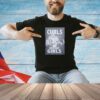 Curls before girls fitness T-shirt