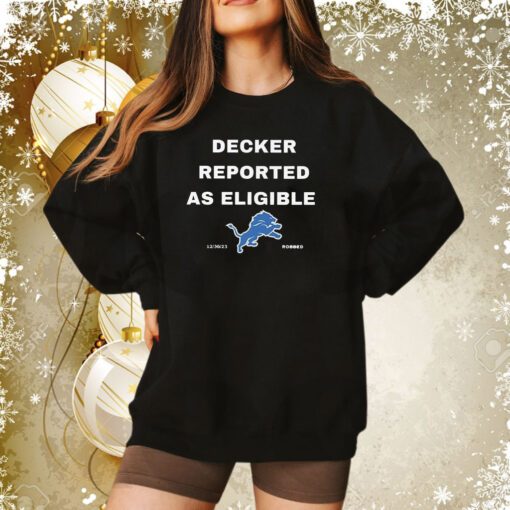 Decker Reported As Eligible Sweatshirt