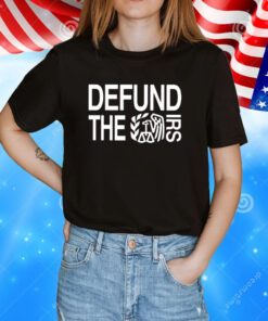 Defund The Iris 6oz Shirt