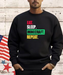 Eat sleep minecraft repeat T-shirt