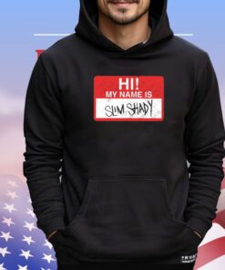 Eminem Hi My Name Is Slim Shady Hi Kids Do You Like Violence Shirt