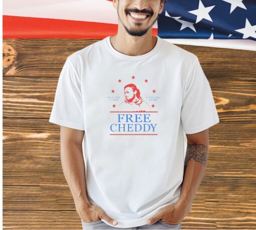 Free Cheddy save the lungs fuck the gums T-shirt