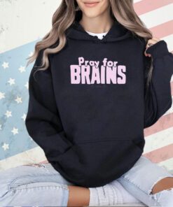 Golden Girls pray for Brains T-shirt