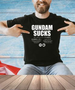 Gundam sucks 11 languages edition parody T-shirt