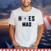 Hoes mad Chicago shirt