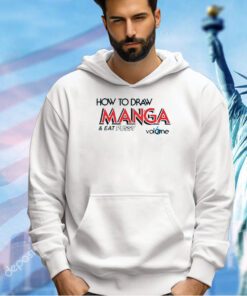 How to draw manga and eat pussy 2024 T-shirt