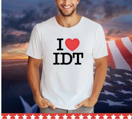 I Love Idt shirt