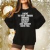 I Went To Your Award Winning Creative Agency And Nobody Knew You Sweatshirt