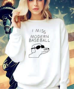 I miss modern baseball shirt