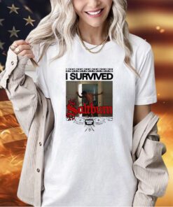 I survived Saltburn a film by Emerald Fennell shirt