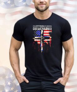 It is impossible to rightly govern a nation without god and the bible shirt