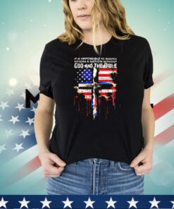 It is impossible to rightly govern a nation without god and the bible shirt