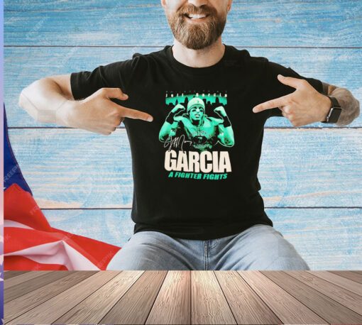 Jeff Garcia a fighter fights T-shirt