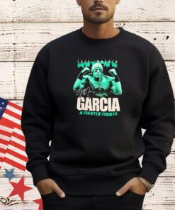 Jeff Garcia a fighter fights T-shirt