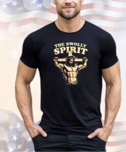 Jesus The Swolly Spirit shirt
