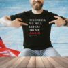 Biden – Together, We Will Defeat Trump Again Unisex T-Shirt