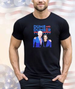 Joe Biden and Kamala Harris Dumb and Dumber shirt