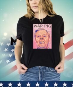 Joel Ellenwood Lindsey Graham War Pig shirt