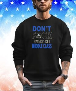 Joshua Block Don’t Fck With The Middle Class Shirt