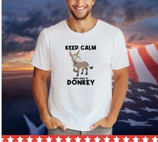 Keep calm and hug a donkey cartoon shirt